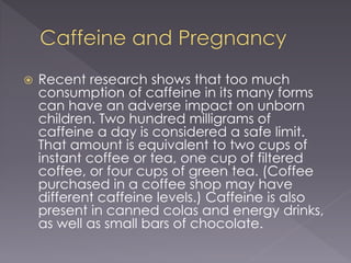 Image showcasing Limits on Caffeine Consumption in Pregnancy | PPTX