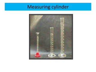 Measuring cylinder
 