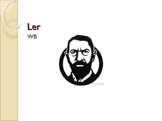 LerLer
WB
 