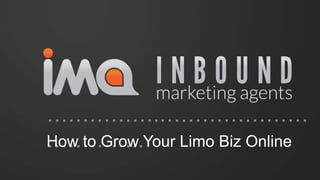 …………….…………………
…………..
How to Grow Your Limo Biz Online
 