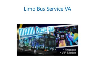 Limo Bus Service VA
 