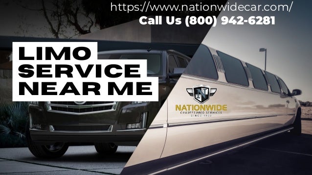 LIMO

SERVICE

NEAR ME
https://www.nationwidecar.com/
Call Us (800) 942-6281
 