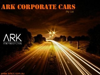 ARK Corporate Cars 
Pty Ltd 
PPoowweerrppooiinntt TTeemmppllaatteess Page 1 
www.arkcc.com.au 
 