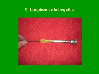 9. Limpieza de la boquilla