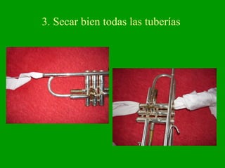 3. Secar bien todas las tuberías