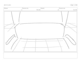 Scene
1
Duration
04:00
Panel
2
Duration
01:00
ANI198 ASS2 Page 2/98
 