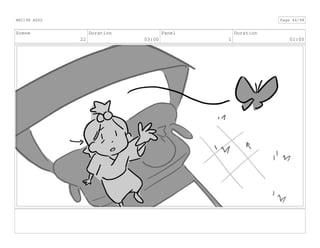 Scene
22
Duration
03:00
Panel
1
Duration
01:00
ANI198 ASS2 Page 44/98
 