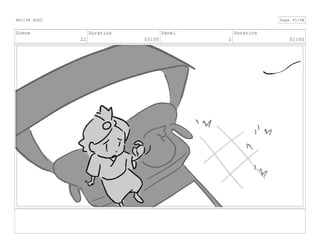 Scene
22
Duration
03:00
Panel
2
Duration
01:00
ANI198 ASS2 Page 45/98
 