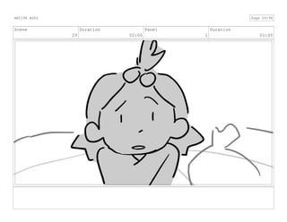 Scene
29
Duration
02:00
Panel
1
Duration
01:00
ANI198 ASS2 Page 59/98
 