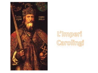 L’Imperi  Carolingi 
