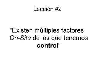 Lección #2“Existen múltiples factores On-Site de los que tenemos control”