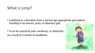 Ladder Limp Limping Child.pptxLimping Child.pptxLimping Child.pptx