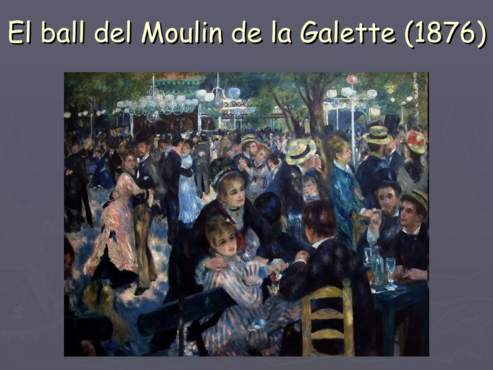 El ball del Moulin de la Galette (1876) 