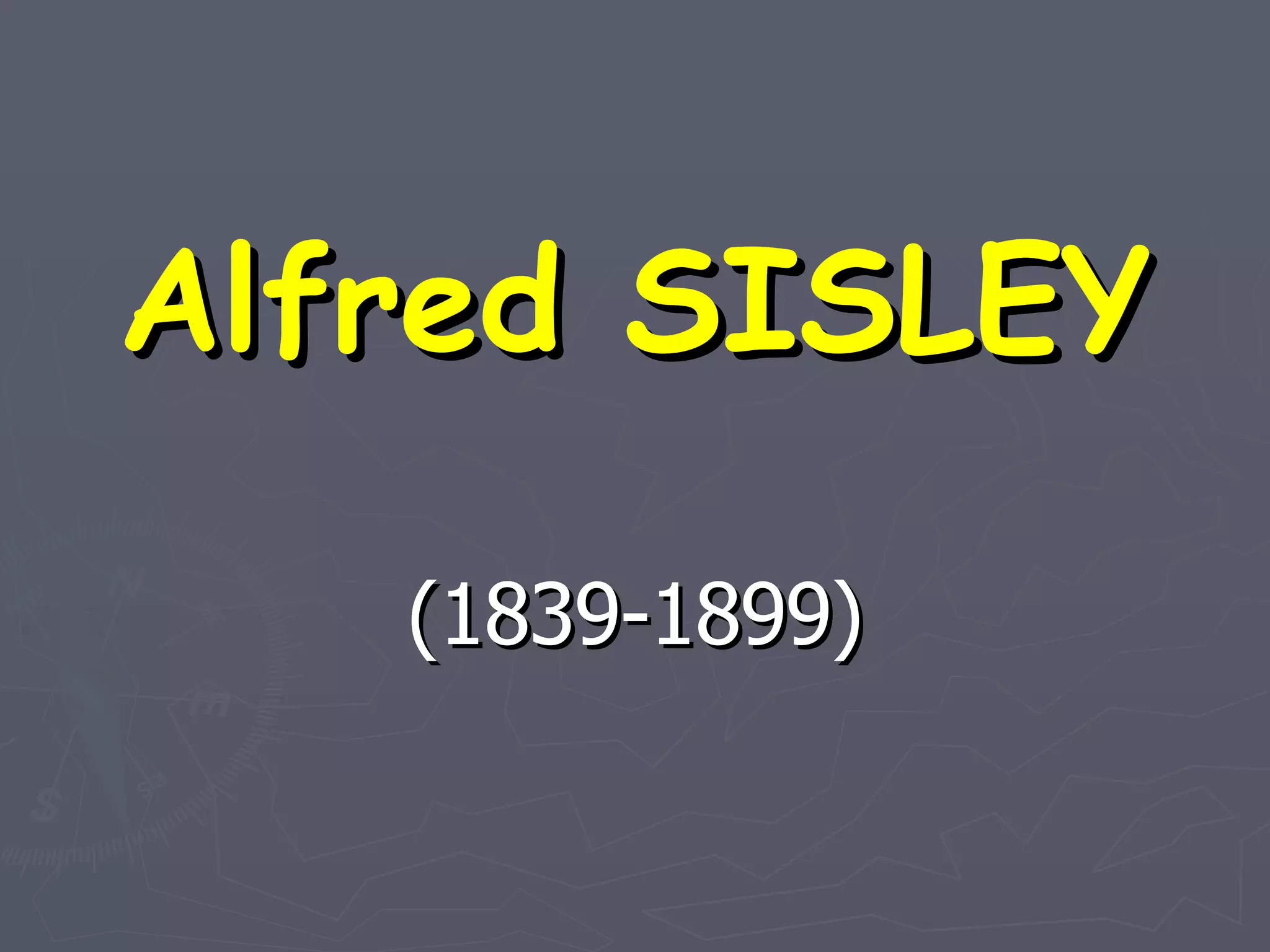 Alfred SISLEY (1839-1899) 