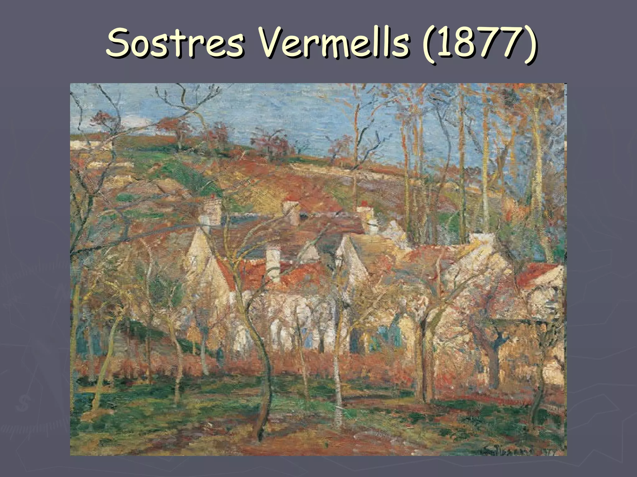 Sostres Vermells (1877) 