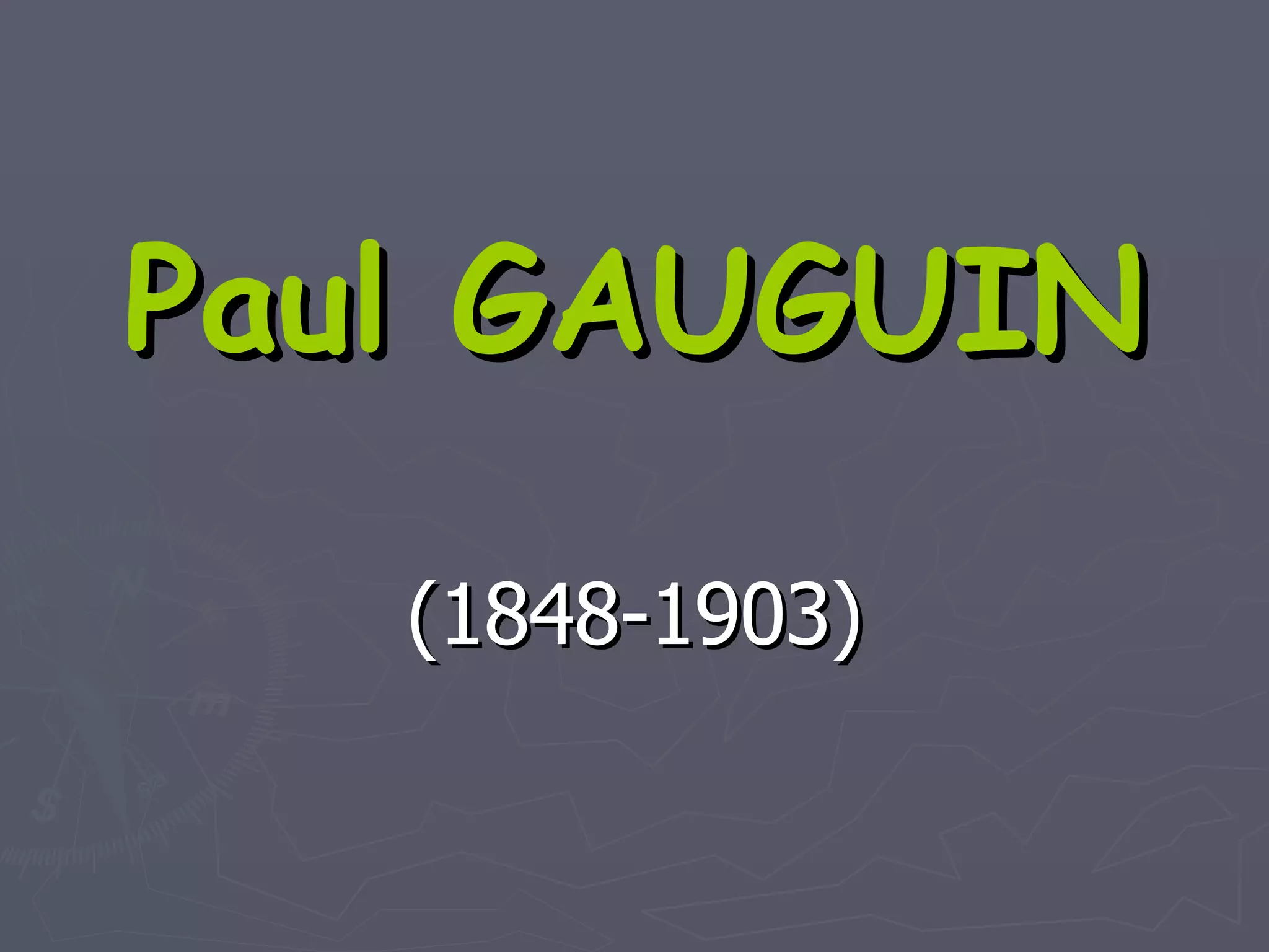 Paul GAUGUIN (1848-1903) 