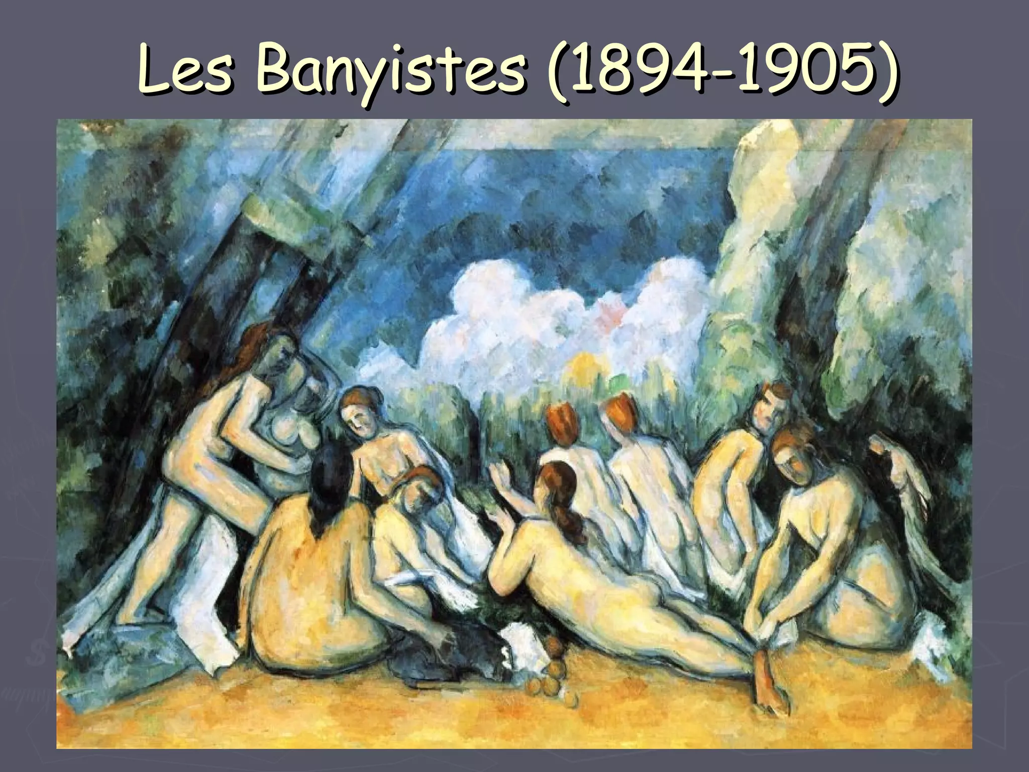 Les Banyistes (1894-1905) 