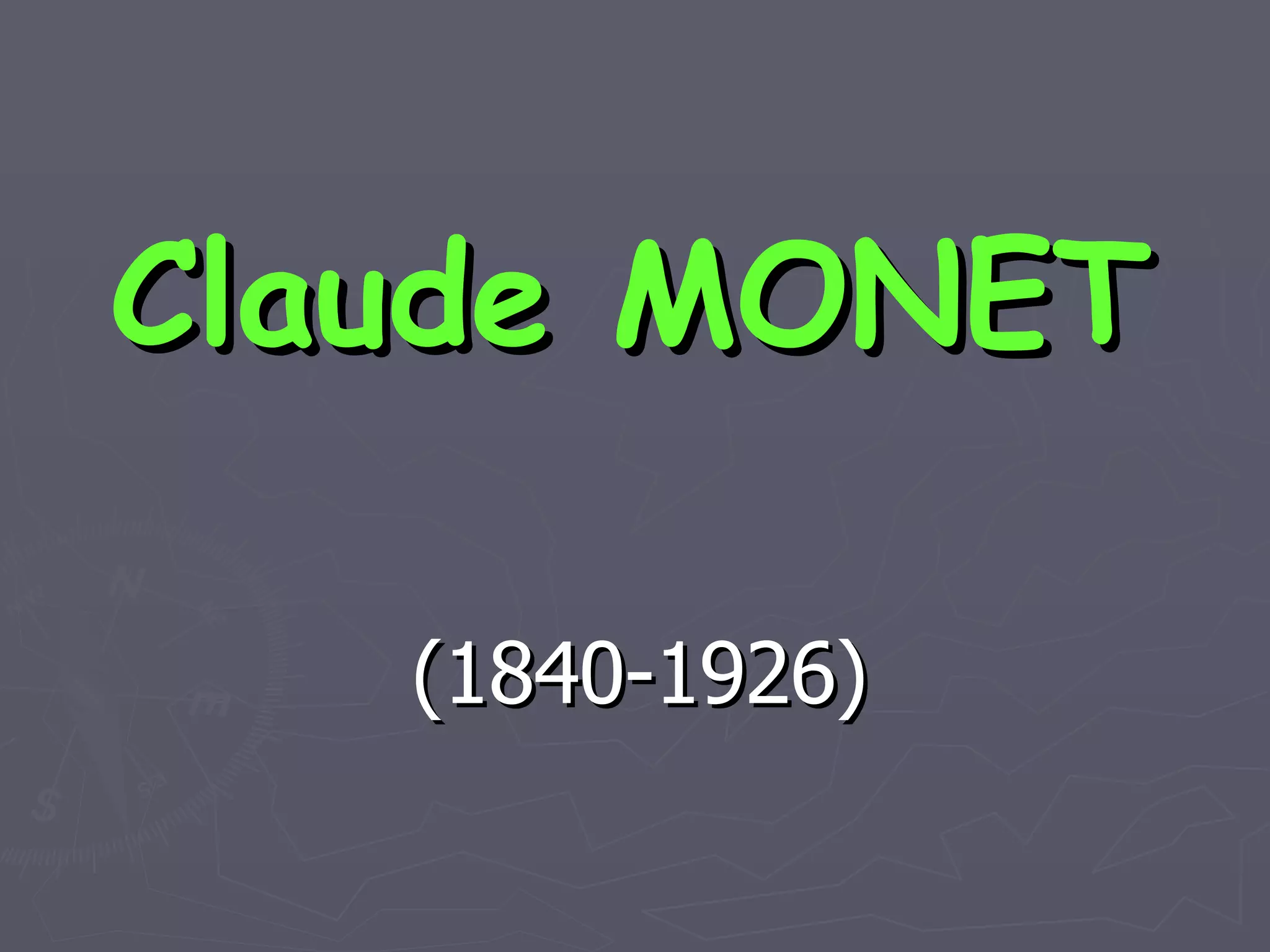 Claude MONET (1840-1926) 