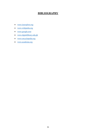 31
BIBLIOGRAPHY
 www.ieeexplore.org
 www.wikipedia.org
 www.google.com
 www.digitallibrary.edu.pk
 www.encyclopedia.org
 www.academia.org
 