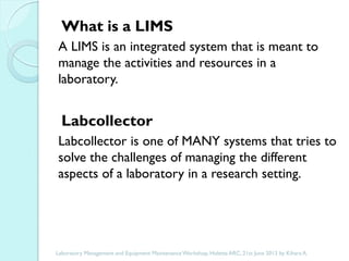 The importance of a laboratory information management system in a research setting