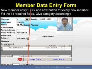 3/3/2021
Nadeem Sohail Email:- nsa752001@yahoo.co.in
Member Data Entry Form
New member entry: Click add new button for every new member.
Fill the all required fields. Give category accordingly.
 
