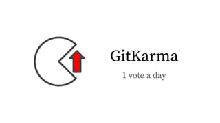 GitKarma
1 vote a day
 