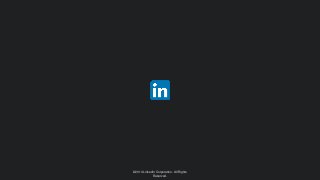 ©2014 LinkedIn Corporation. All Rights
Reserved.
©2014 LinkedIn Corporation. All Rights
Reserved.
 