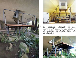 La escalera principal, es una estructura de acero con sus peldaños de granito, un detalle típico de terminación. 