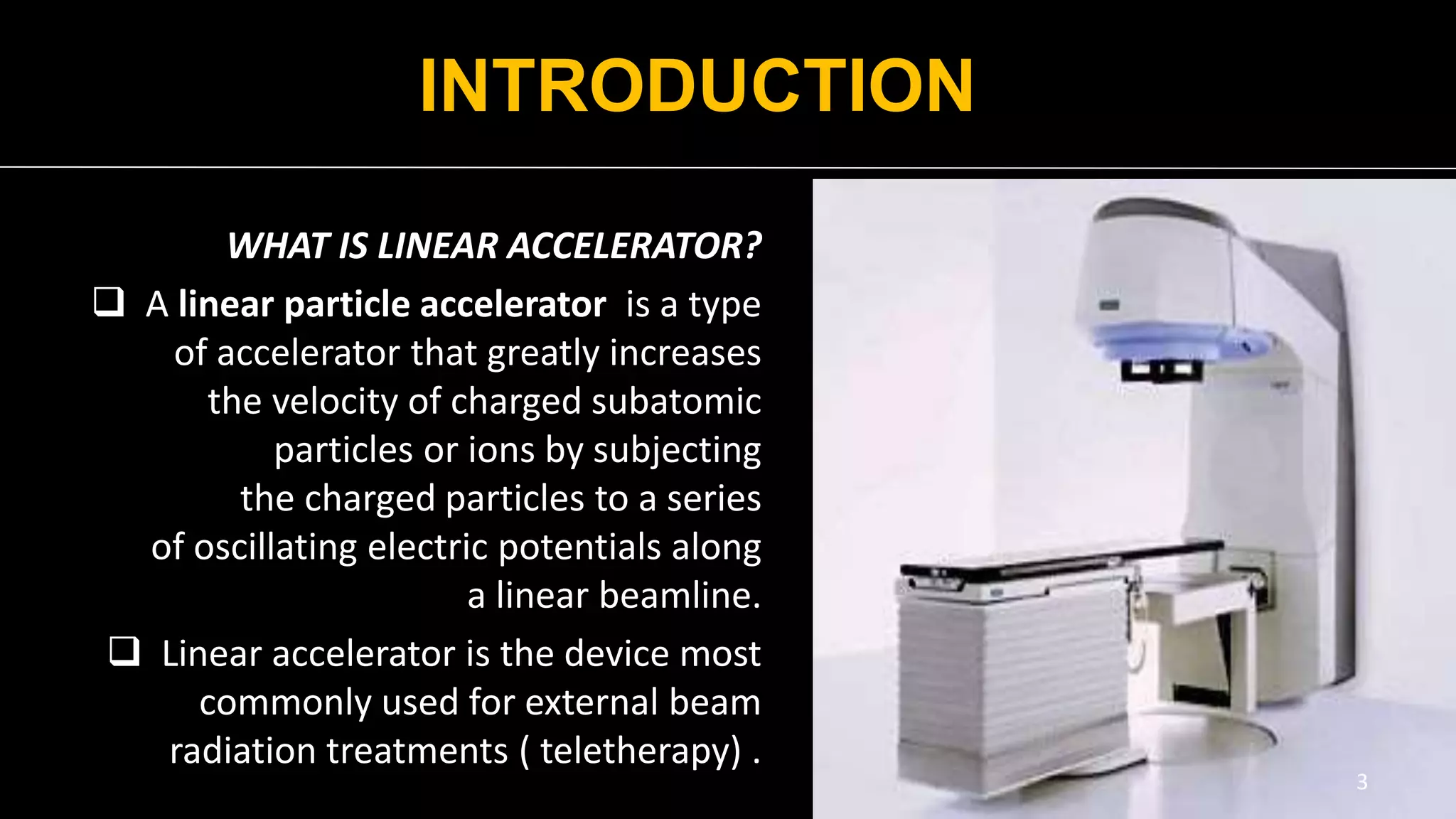 Linear Accelerator | PPTX | Physics | Science