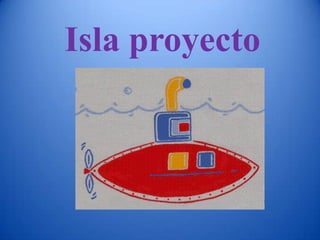Isla proyecto   