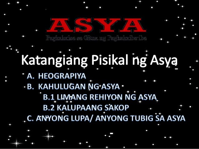 Linangin 1 Katangiang Pisikal Ng Asya