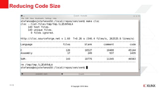 © Copyright 2018 Xilinx
Reducing Code Size
>> 8
 