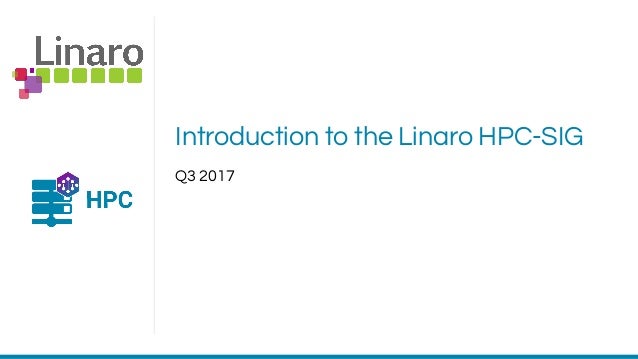 linaro high performance computing hpc linaro