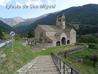 Iglesia de San MiguelIglesia de San Miguel
 