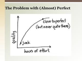 The Problem with (Almost) Perfect 