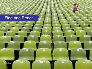 Find and Reach 