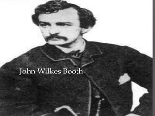 John Wilkes Booth 