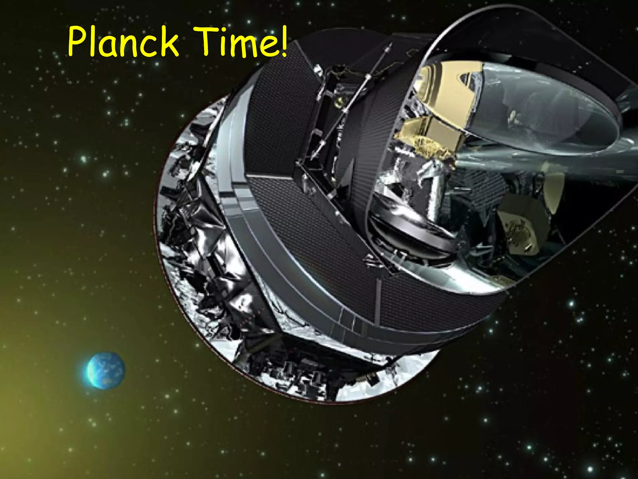 Planck Time!
 