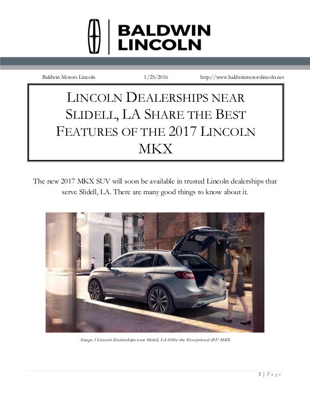 Lincoln Dealerships near Slidell, LA Share the Best Features of the
