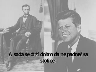 A sada se drži dobro da ne padneš sa stolice :   