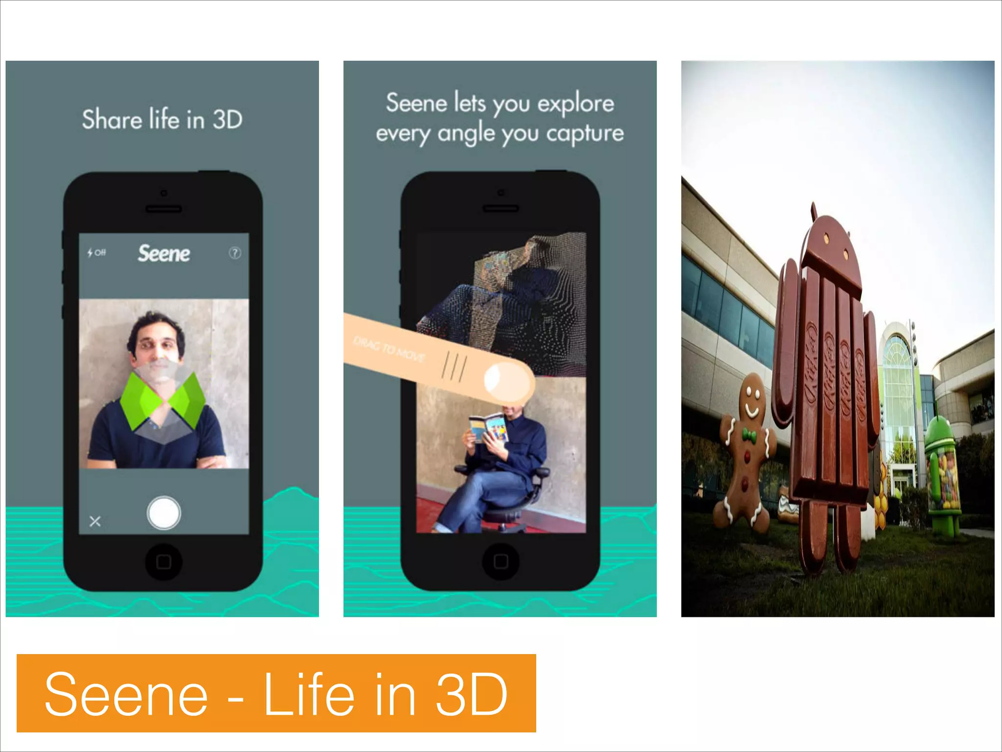 Seene - Life in 3D

 