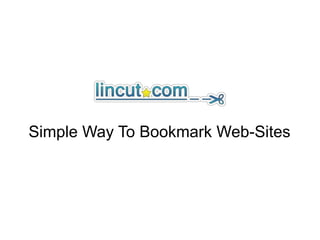 Simple Way To Bookmark Web-Sites
 