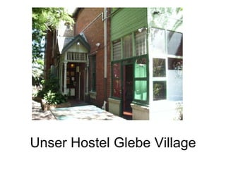 Unser Hostel Glebe Village 