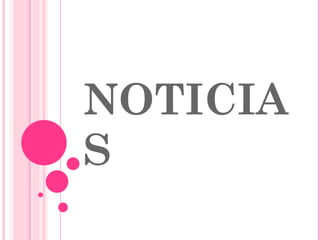 NOTICIAS 