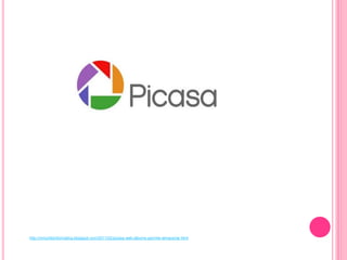 http://mmurilloinformatica.blogspot.com/2011/02/picasa-web-albums-permite-almacenar.html
 
