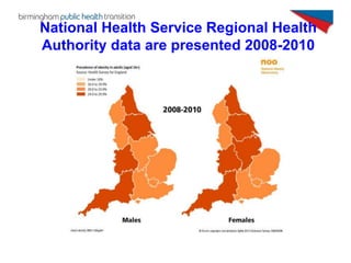 National Health Service Regional Health
Authority data are presented 2008-2010
 