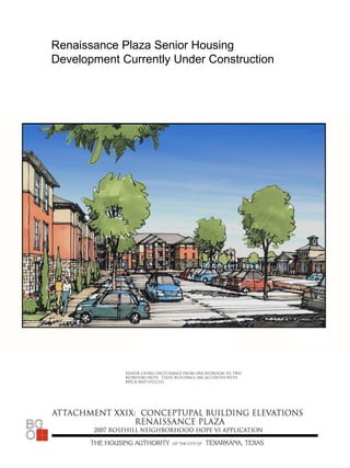 Renaissance Plaza Senior Housing
Development Currently Under Construction
 