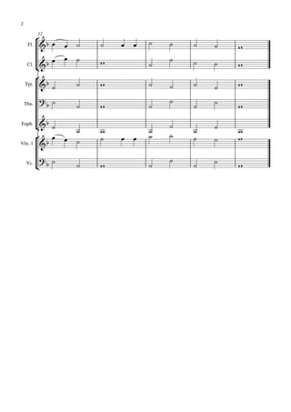 2
           12

     Fl.
           
                                              
                                             
     Cl.                                             
            
    Tpt.                                          

                                                  
    Tbn.                                              

Euph.                                            
                                                     
                                                
Vln. 1                   

                                                   
     Vc.
                                                    
 