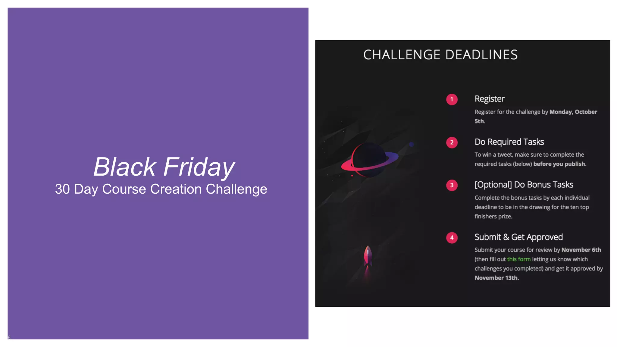 Black Friday
6
30 Day Course Creation Challenge