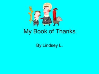 My Book of Thanks By Lindsey L. 
